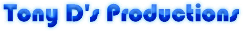 Tony D's Productions